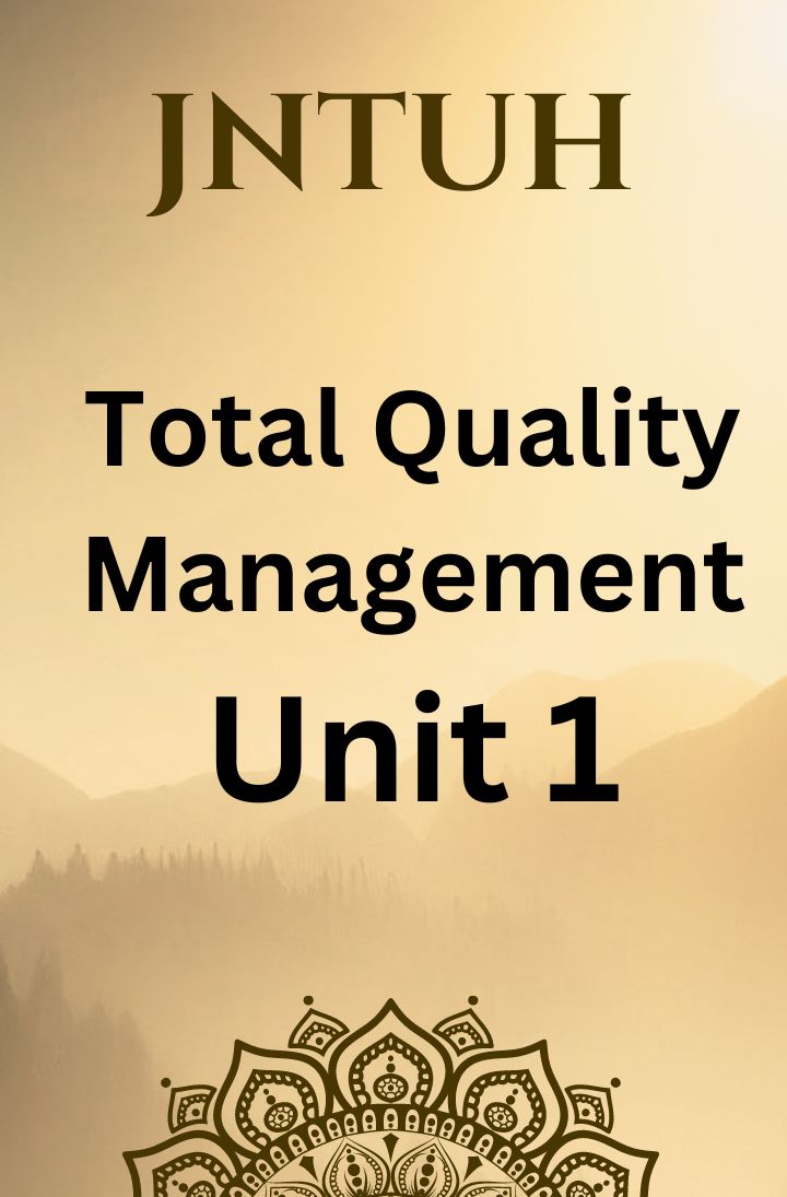 Total Quality Management unit 1 notes